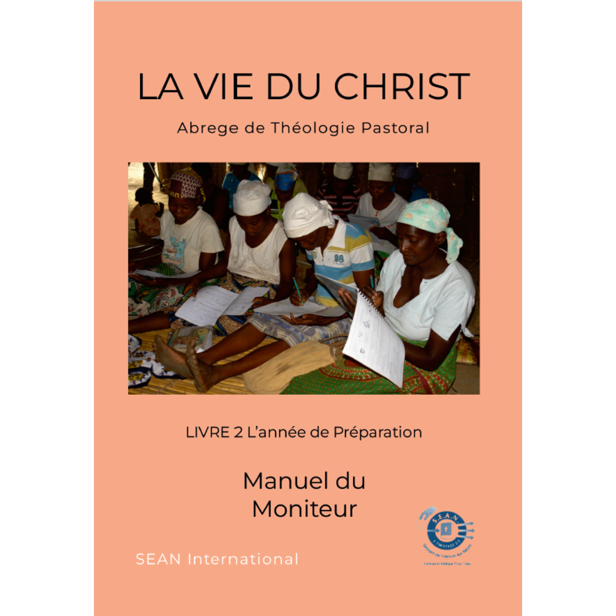 Life of Christ Book 2 - Leaders Guide (French)
