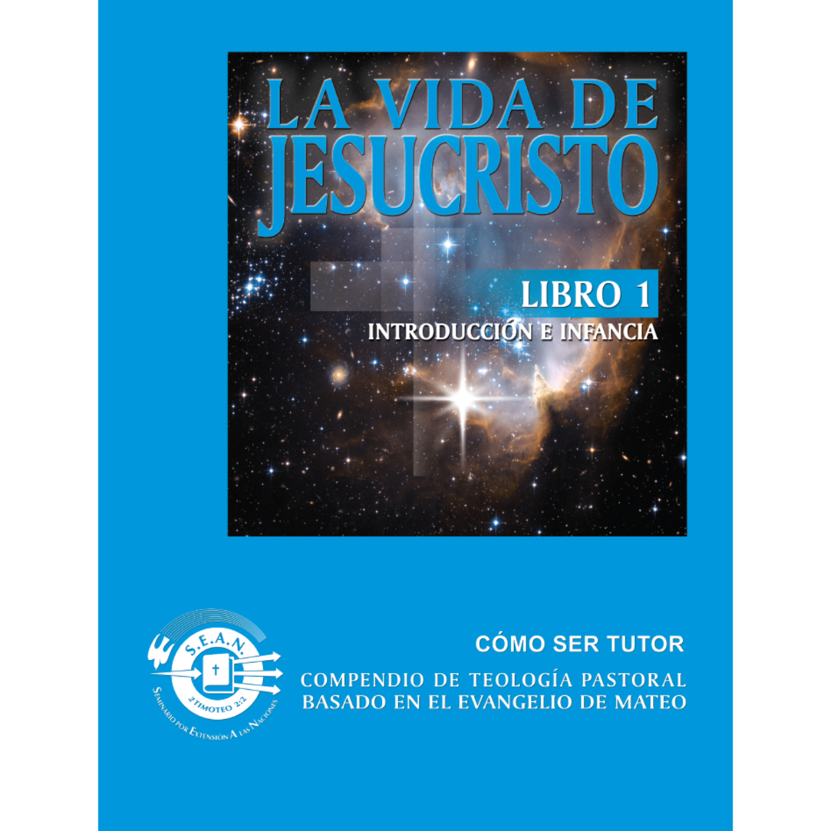 Life of Christ Book 1 - Leaders Guide (Spanish)