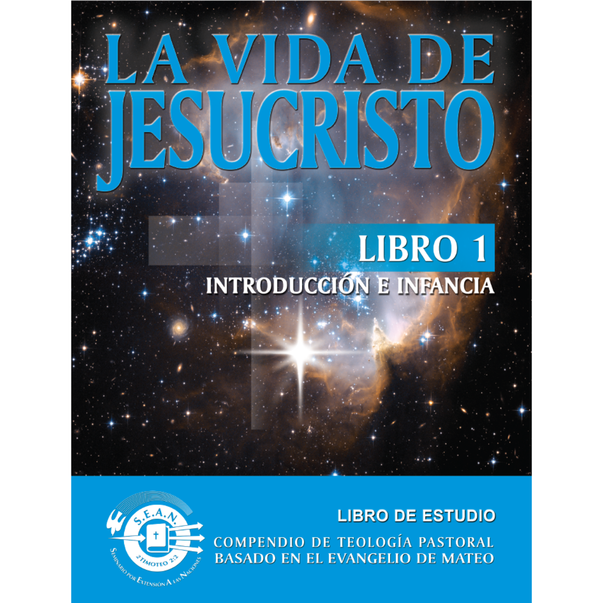 Life of Christ Book 1 (Spanish)
