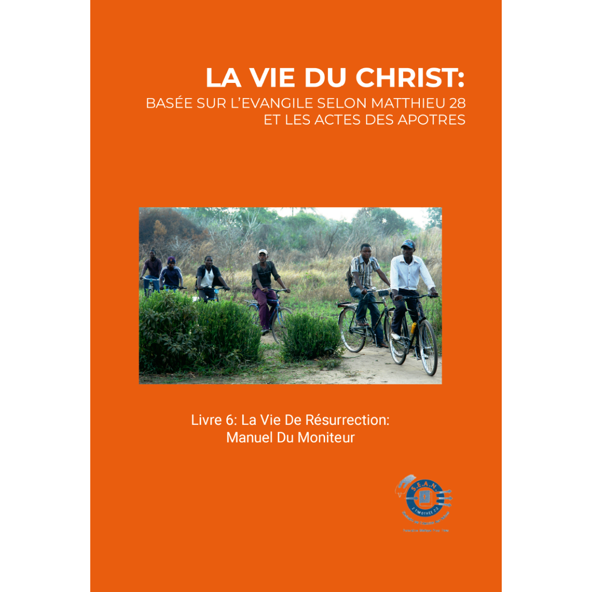 Life of Christ Book 6 - Leaders Guide (French)