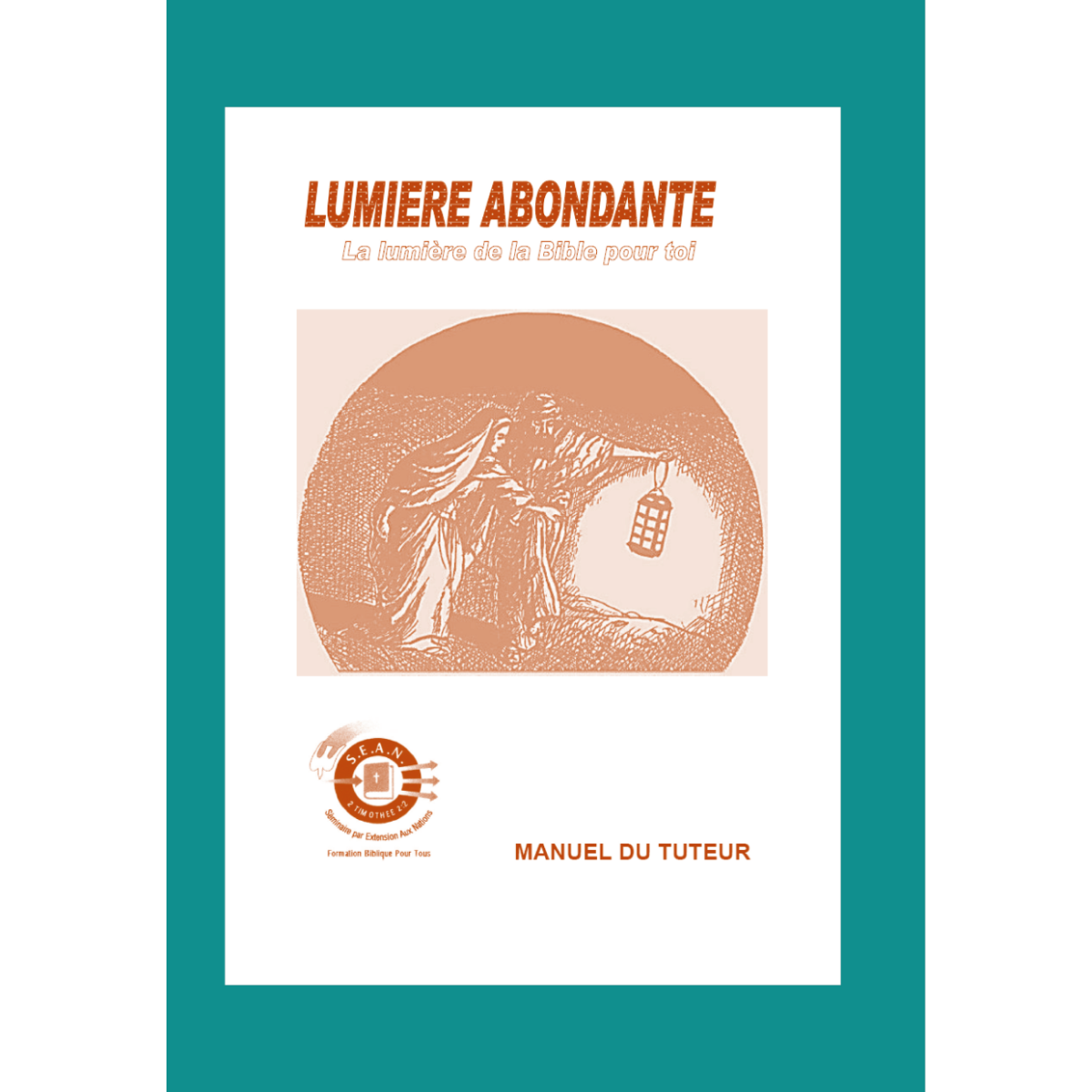 Abundant Light - Leaders Guide (French)