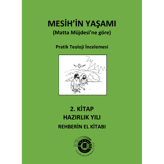 Life of Christ Book 2 - Leaders Guide (Turkish)