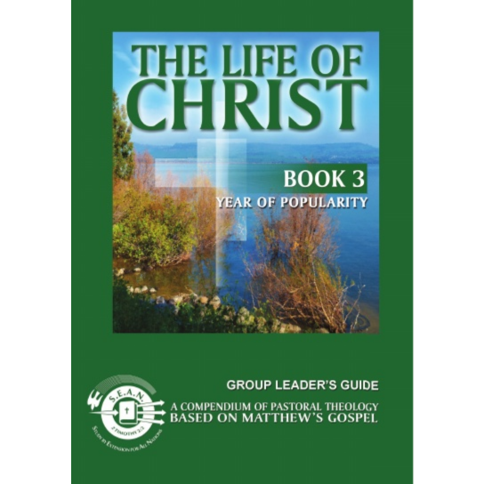 Life of Christ Book 3 - Leaders Guide (English)