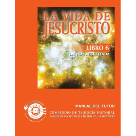 Life of Christ Book 6 - Leaders Guide (Spanish)