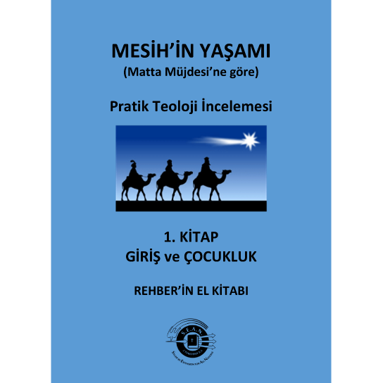 Life of Christ Book 1 - Leaders Guide (Turkish)