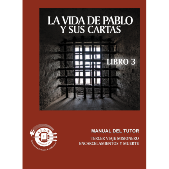 Paul's Life & Letters 3 - Leaders Guide (Spanish)