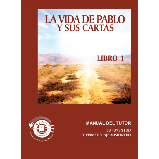 Paul's Life & Letters 1 - Leaders Guide (Spanish)