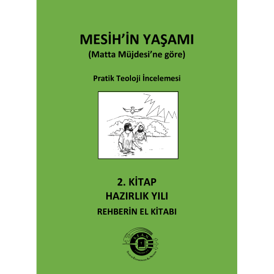 Life of Christ Book 2 - Leader's Guide (Turkish)