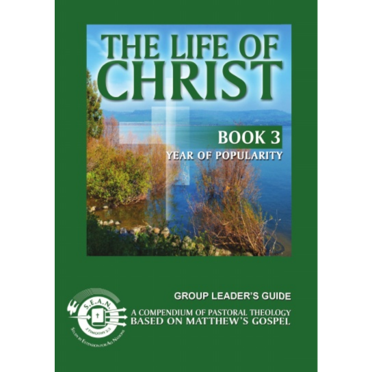 Life of Christ Book 3 - Leader's Guide (English)