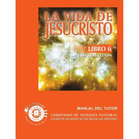 Life of Christ Book 6 - Leader's Guide (Spanish)