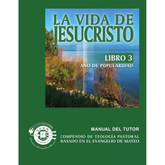 Life of Christ Book 3 - Leader's Guide (Spanish)