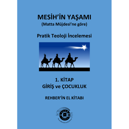 Life of Christ Book 1 - Leader's Guide (Turkish)
