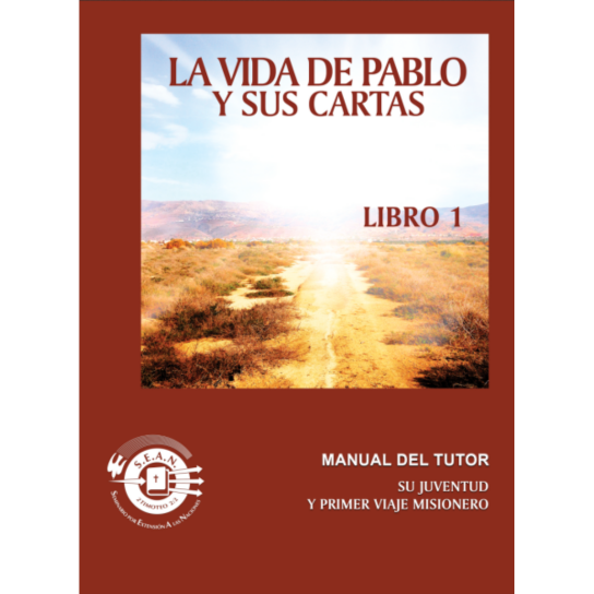 Paul's Life & Letters 1 - Leader's Guide (Spanish)