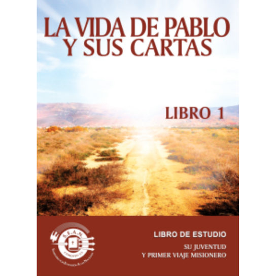 Paul's Life & Letters 1 (Spanish)